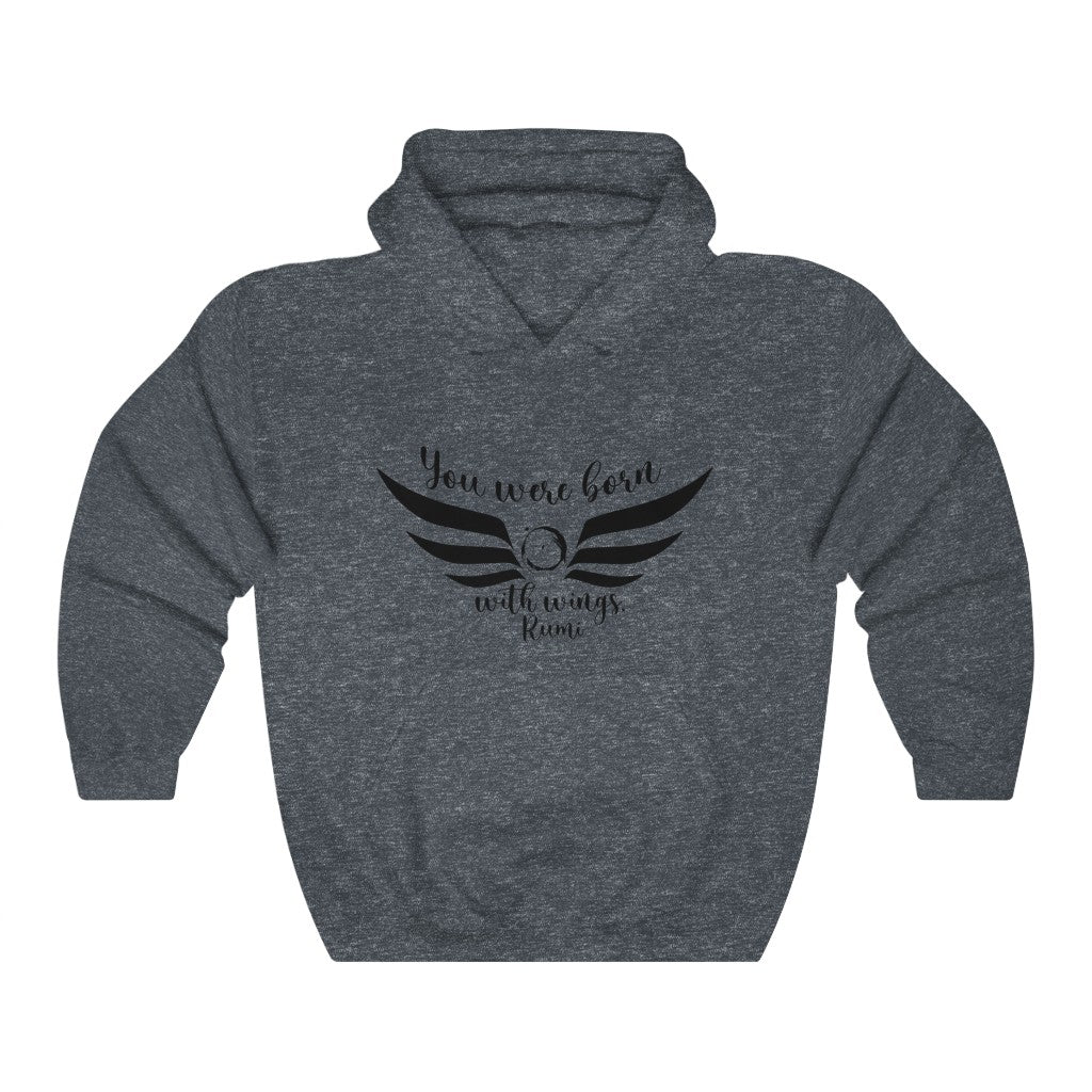 You were born Hooded Sweatshirt