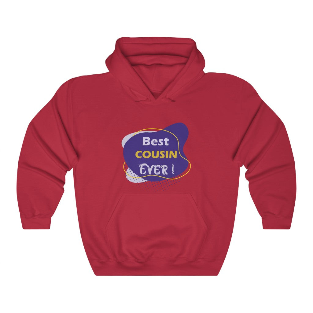 Best Cousin ever Hooded Sweatshirt