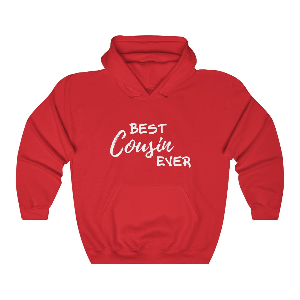 Best Cousin Ever Hooded Sweatshirt