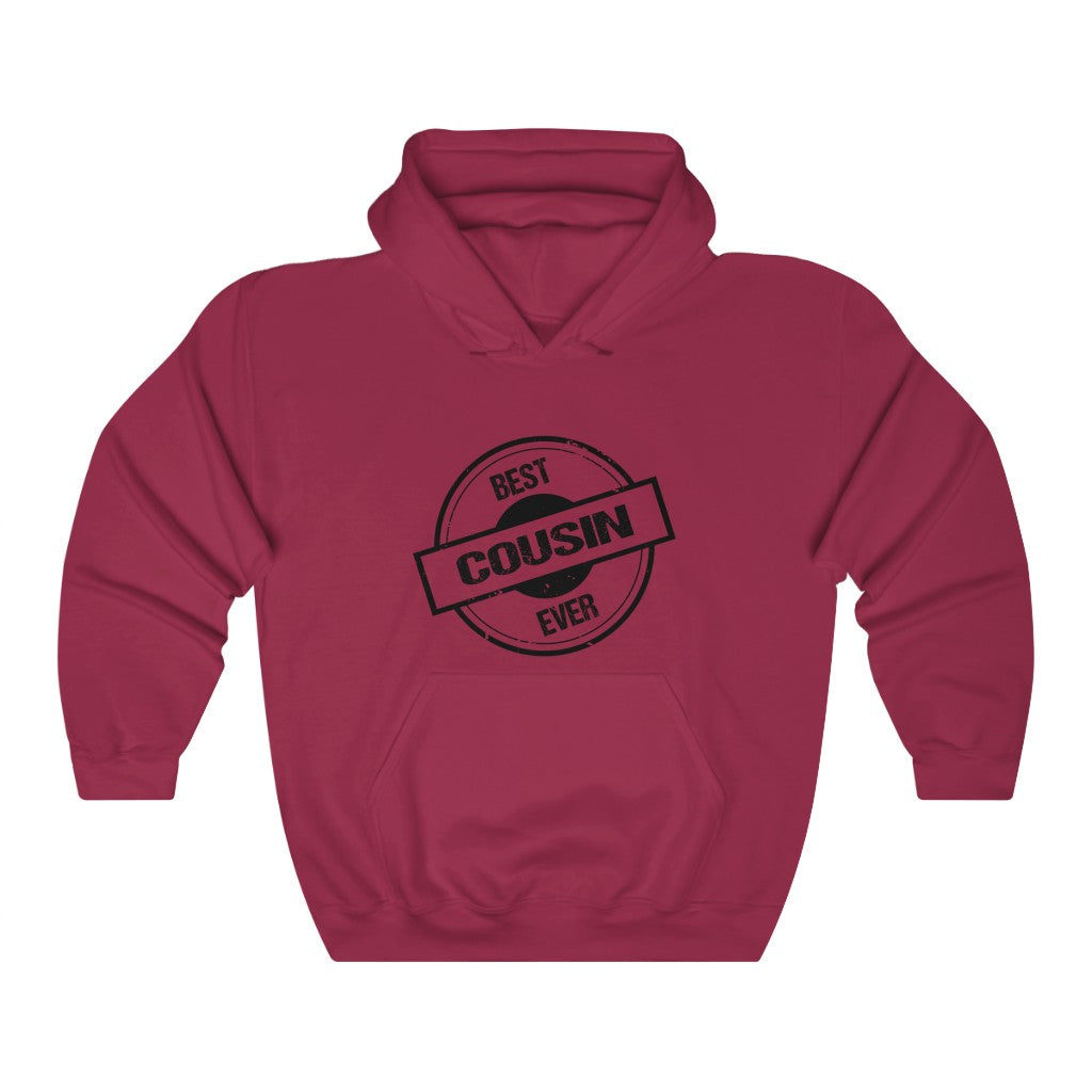 Best Cousin ever Hooded Sweatshirt