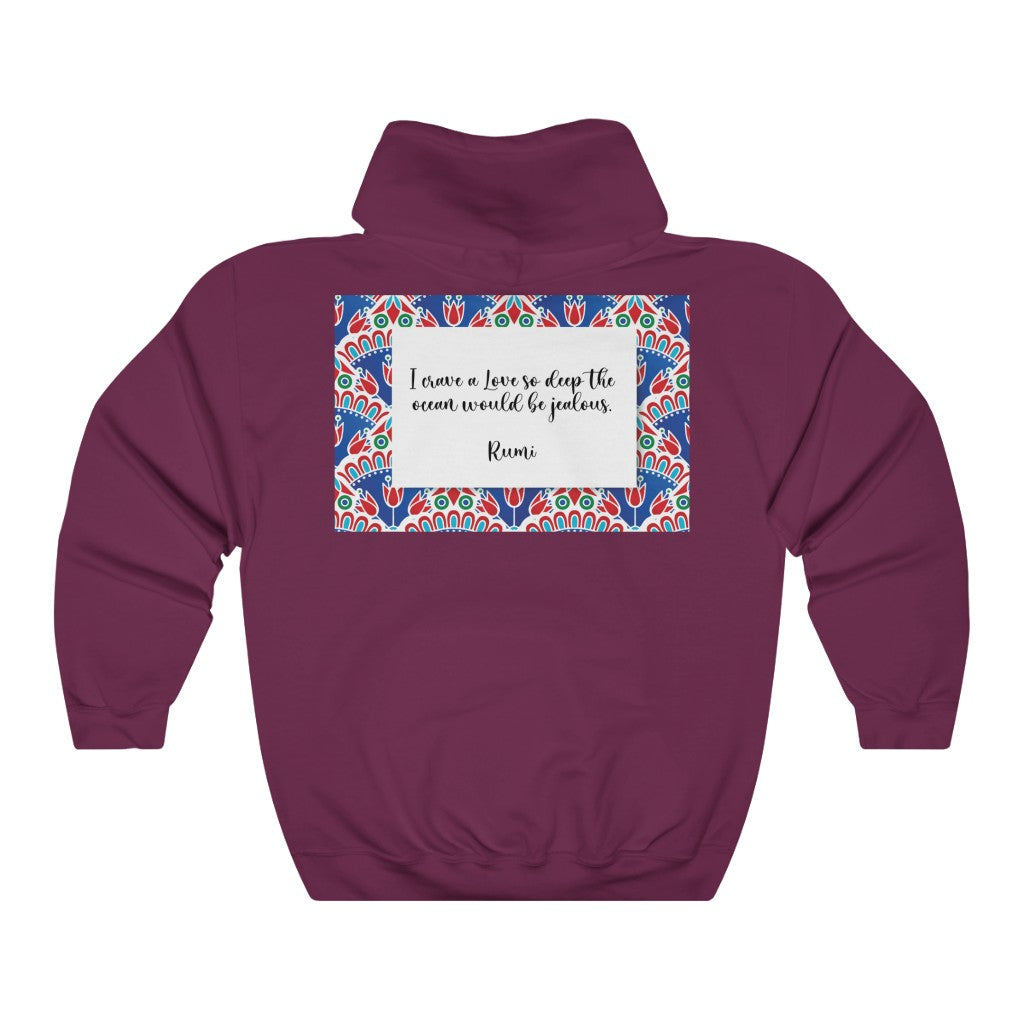 I crave a Love so deep Hooded Sweatshirt