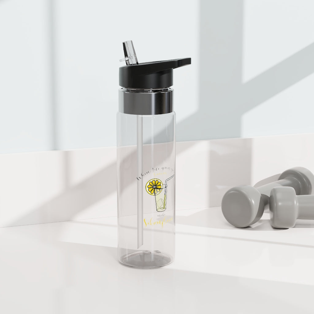 When life gives you lemon Sport Bottle