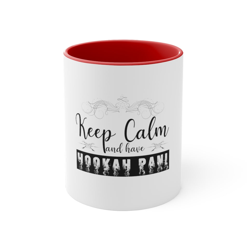Keep calm and have hookah pani Mug