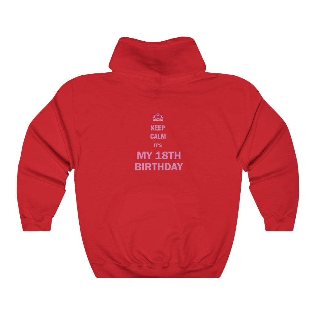 My 18th Birthday Hooded Sweatshirt