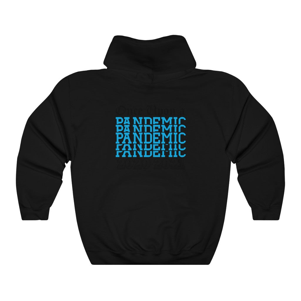 Once Upon a Pandemic Hooded Sweatshirt