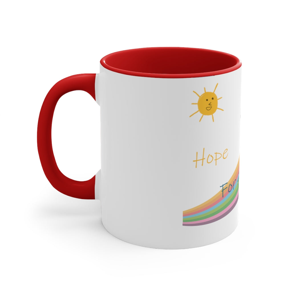 Hope for a better tomorrow Mug