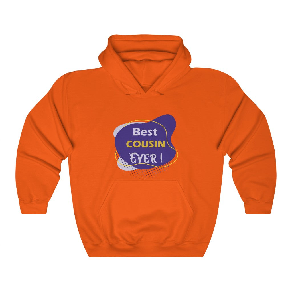 Best Cousin ever Hooded Sweatshirt