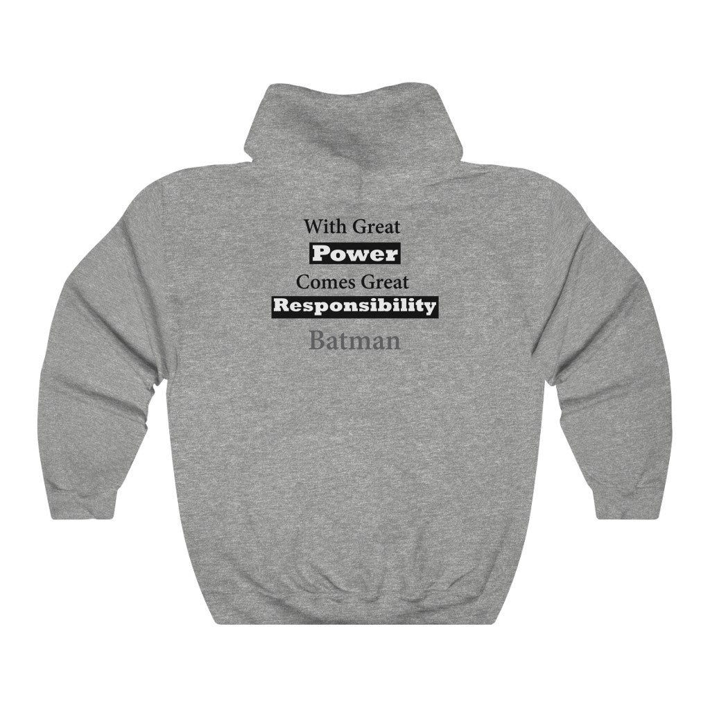 With great power Hooded Sweatshirt