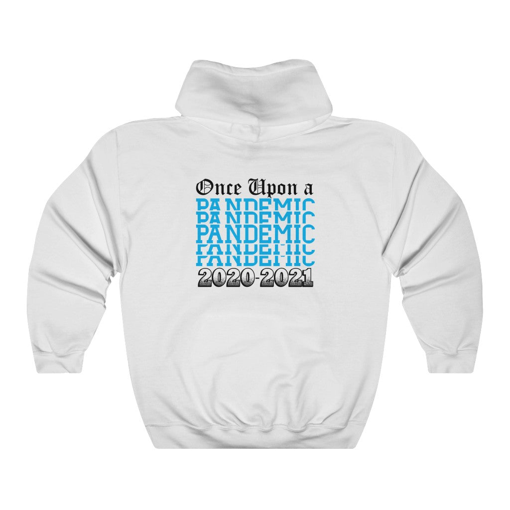 Once Upon a Pandemic Hooded Sweatshirt
