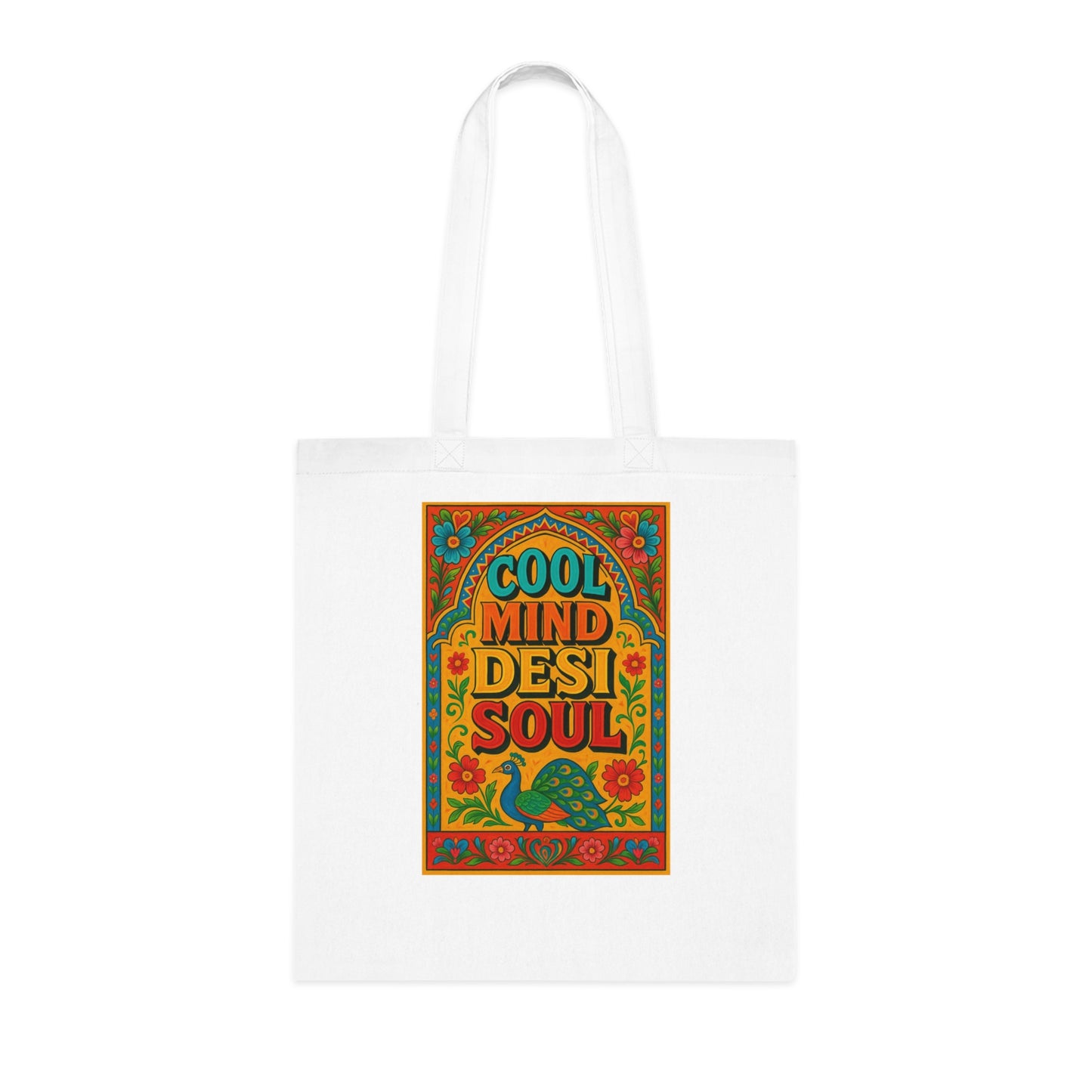 Cool Mind Desi Soul Cotton Tote Bag | Eco-Friendly Bag, Shopping Tote, Gift for Friends, Festival Bag, Art Tote