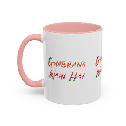 Ghabrana Nahi Hai Accent Coffee Mug
