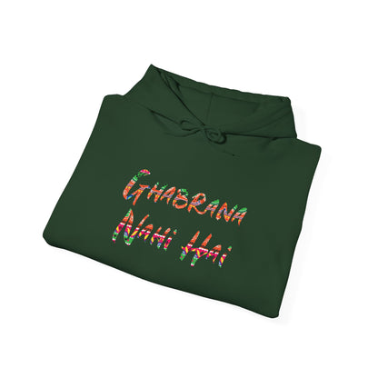 Ghabrana Nahi Hai Hoodie Sweatshirt for Comfort and Confidence