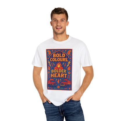 Bold Colors Bolder Heart T-Shirt, Vibrant Apparel, Artistic Tee, Casual Wear, Gift for Art Lovers, Statement Shirt