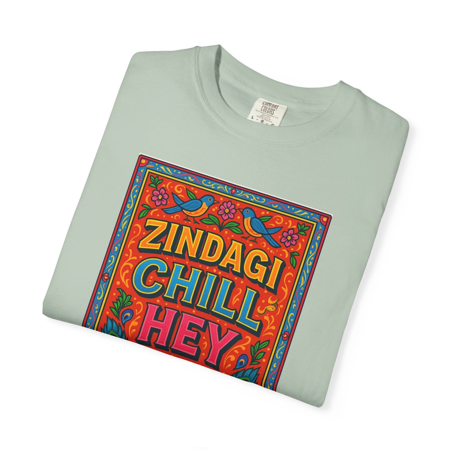 Zindagi Chill Hey Design - Perfect for Vibe, Relaxation, Gift, Summer, Festivals
