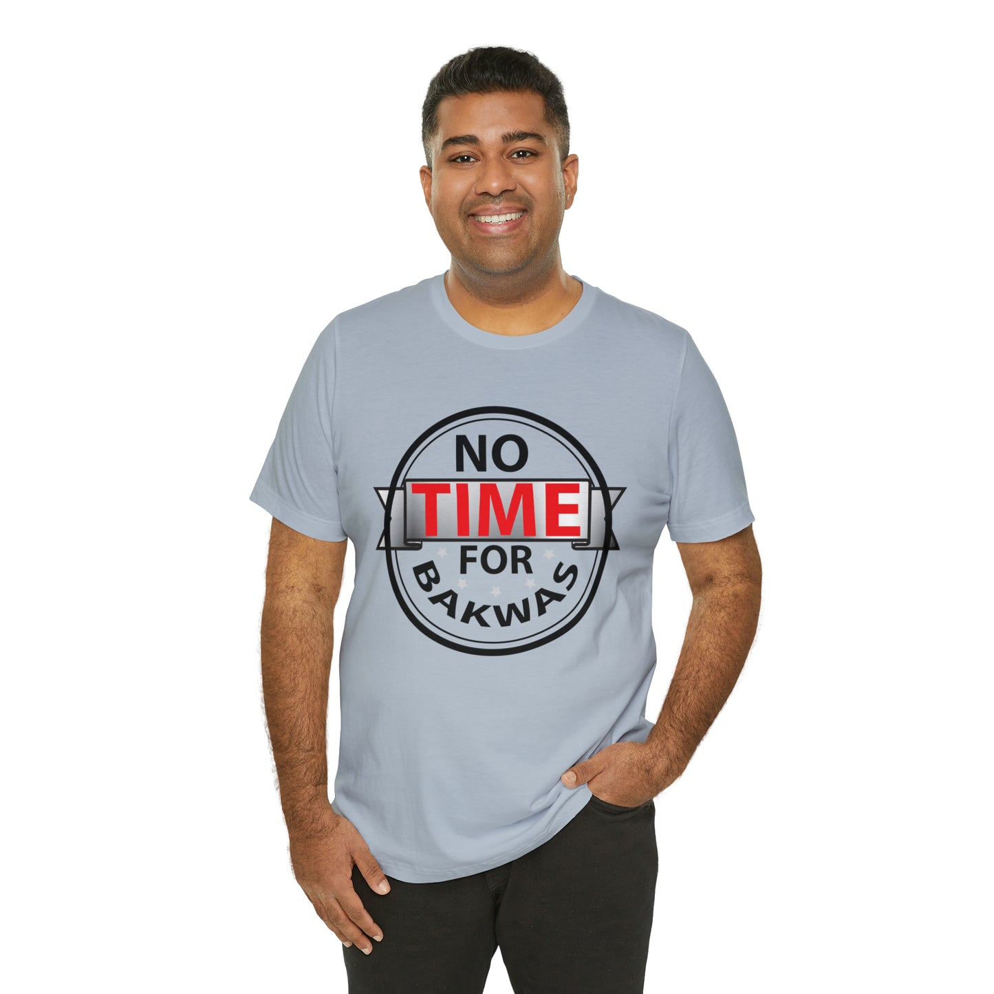 No time for bakwas Jersey Short Sleeve Tee