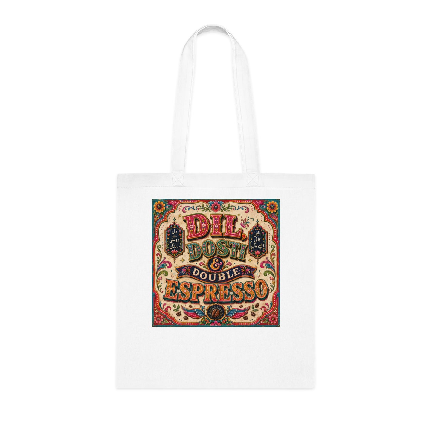 Espresso Lovers Cotton Tote — "Dil, Dosti & Double Espresso" Vintage Coffee Art Tote