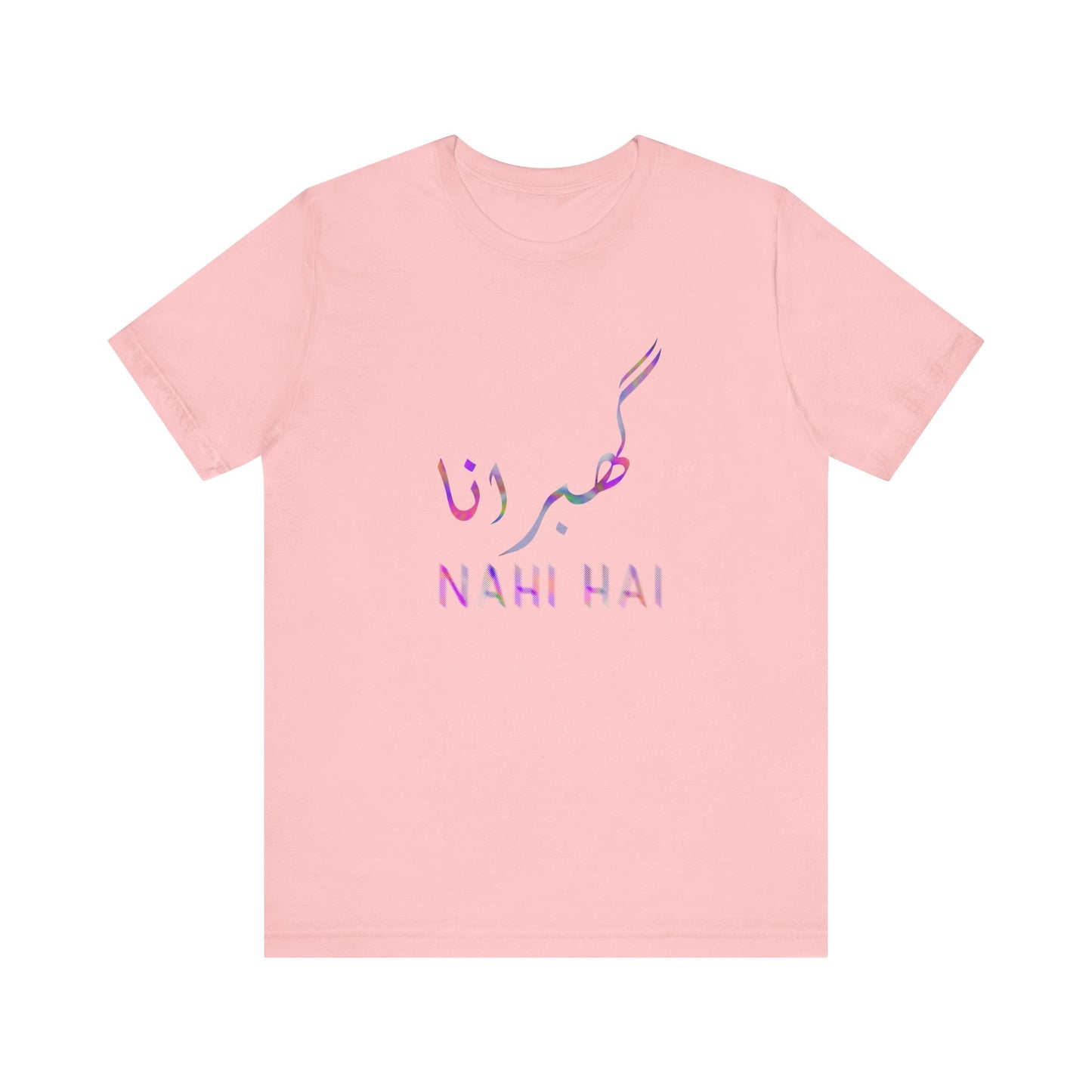 Inspirational Unisex Tee - 'Nahi Hai' Short Sleeve Shirt