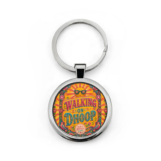 Round Stainless Steel Keychain — Vintage 'Walking on a Dhoop' Colorful Retro Badge Keyring