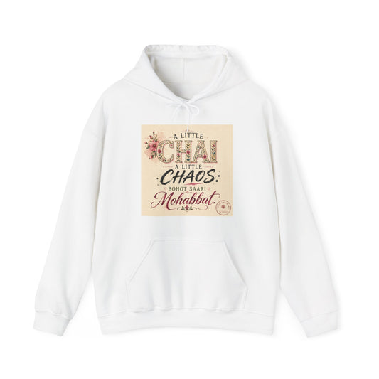 Hoodie — “A Little Chai, Little Chaos: Bohot Saari Mohabbat” Floral Graphic Sweatshirt