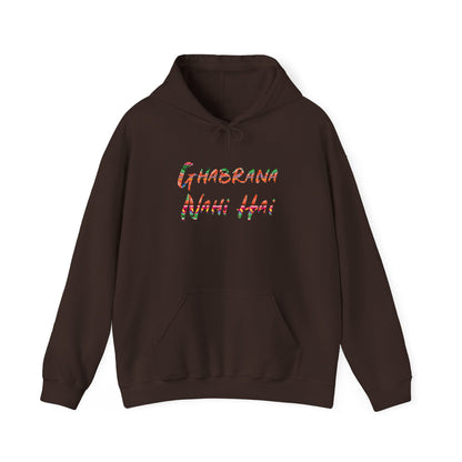 Ghabrana Nahi Hai Hoodie Sweatshirt for Comfort and Confidence