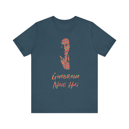 Ghabrana Nahi Hai Tee, Funny Cotton Shirt, Motivational Gift, Casual Wear, Gift for Him/Her, Unique Graphic T-shirt