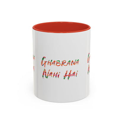 Ghabrana Nahi Hai Accent Coffee Mug