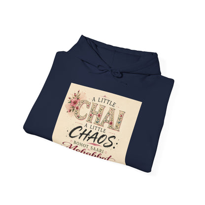 Hoodie — “A Little Chai, Little Chaos: Bohot Saari Mohabbat” Floral Graphic Sweatshirt