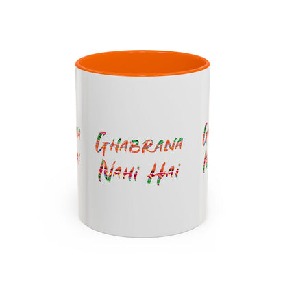 Ghabrana Nahi Hai Accent Coffee Mug