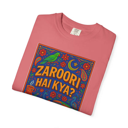 Zaroori Hai Kiya Graphic T-Shirt, Fun Casual Wear, Pop Culture Style, Gift for Friends, Everyday Comfort, Unique Statement Tee