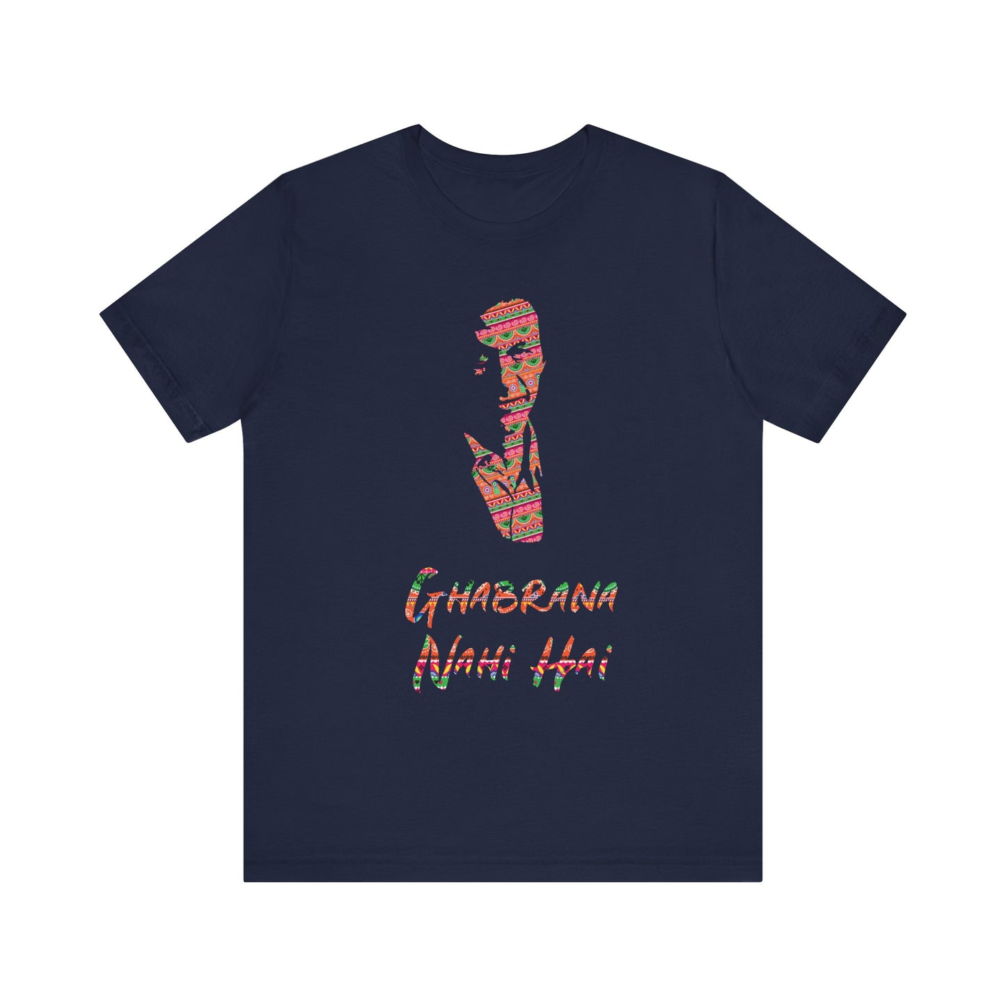 Ghabrana Nahi Hai Tee, Funny Cotton Shirt, Motivational Gift, Casual Wear, Gift for Him/Her, Unique Graphic T-shirt