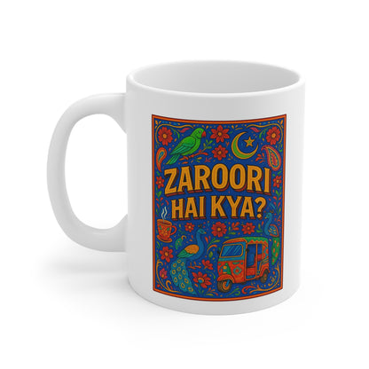 ZAROORI HAI KYA? Coffee Mug, Colorful Gift Mug, Artistic Tea Cup, Unique Ceramic Mug, Festive Drinkware, Bohemian Mug