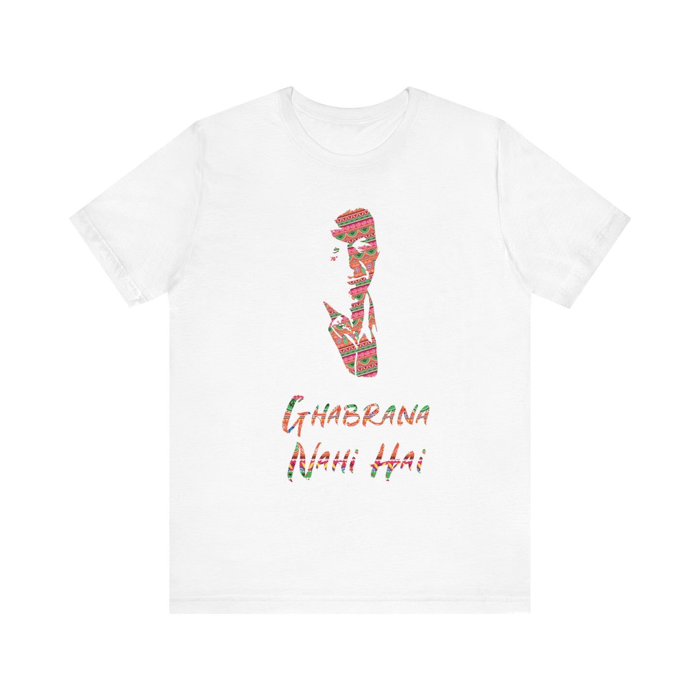 Ghabrana Nahi Hai Tee, Funny Cotton Shirt, Motivational Gift, Casual Wear, Gift for Him/Her, Unique Graphic T-shirt
