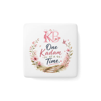 Inspirational Porcelain Magnet — "One Kadam At A Time" Floral Square Magnet