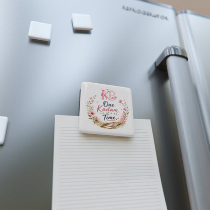 Inspirational Porcelain Magnet — "One Kadam At A Time" Floral Square Magnet