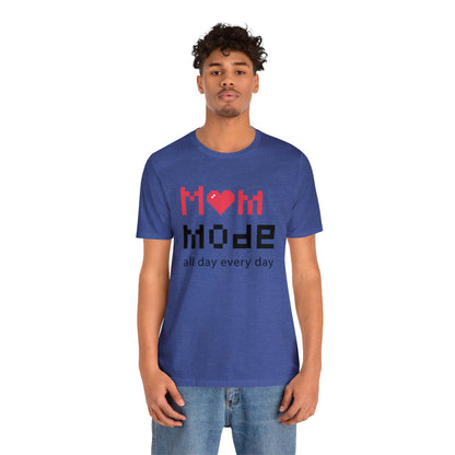 Mom Mode All day Jersey Short Sleeve Tee