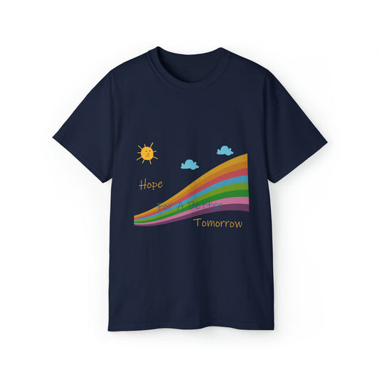 Hope for a better tomorrow Tee