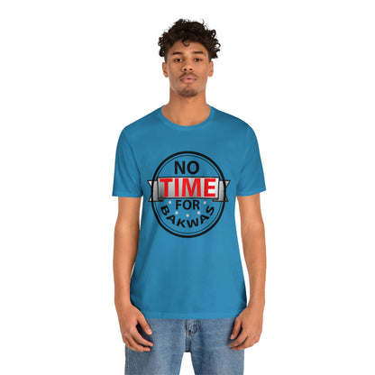 No time for bakwas Jersey Short Sleeve Tee