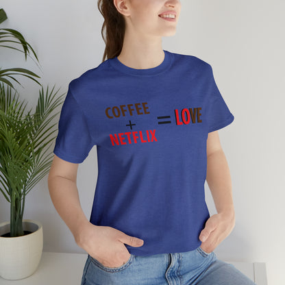 Coffee + Netflix Jersey Short Sleeve Tee