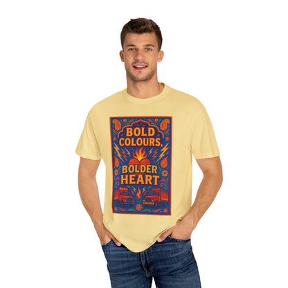 Bold Colors Bolder Heart T-Shirt, Vibrant Apparel, Artistic Tee, Casual Wear, Gift for Art Lovers, Statement Shirt