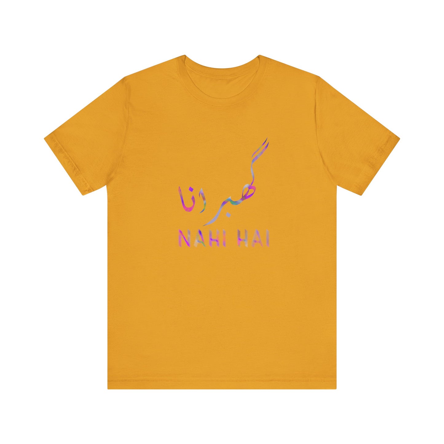 Inspirational Unisex Tee - 'Nahi Hai' Short Sleeve Shirt