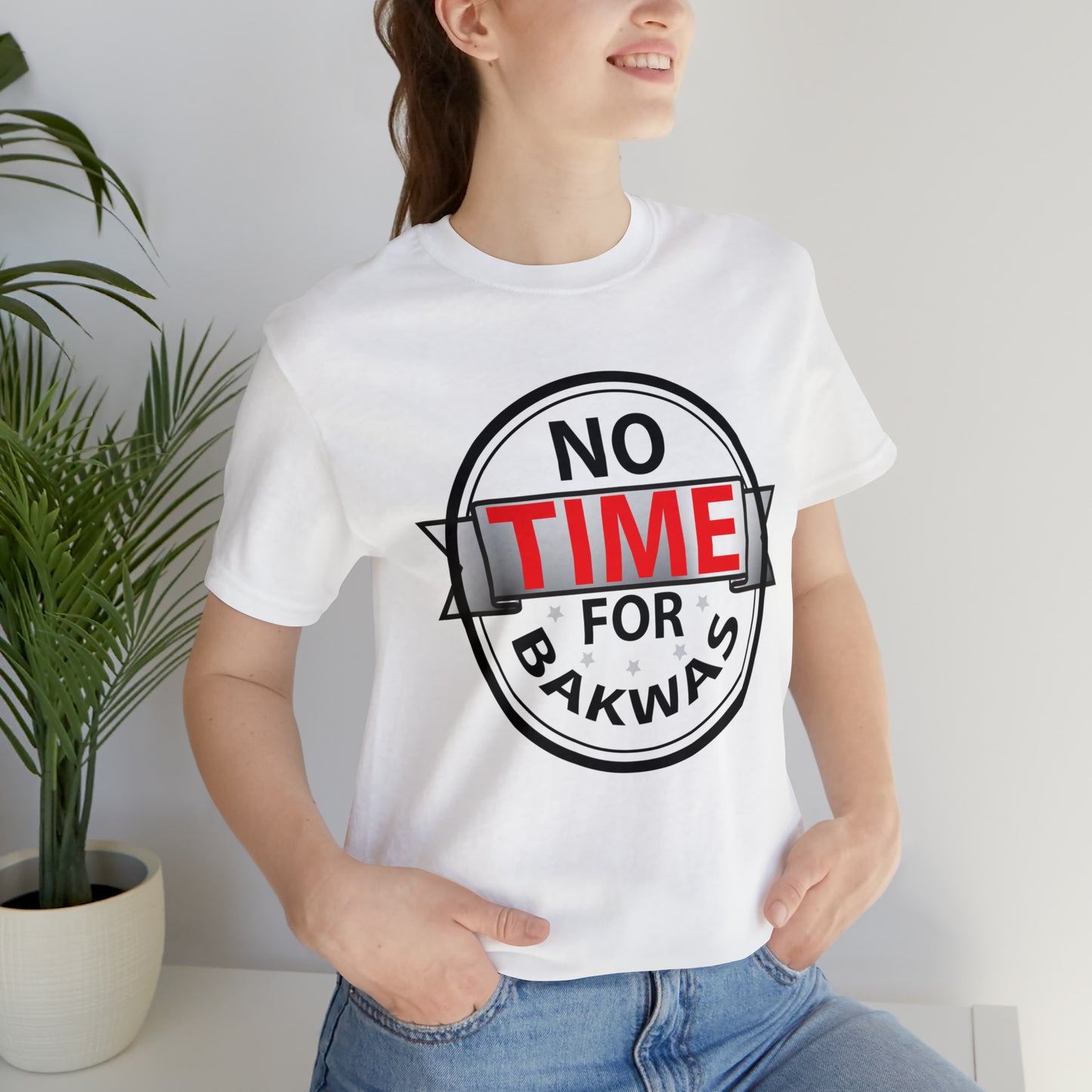 No time for bakwas Jersey Short Sleeve Tee