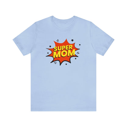 Super mom Jersey Short Sleeve Tee