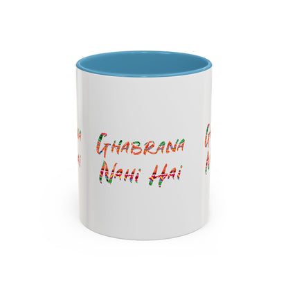 Ghabrana Nahi Hai Accent Coffee Mug