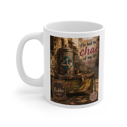 Tea Mug – "I've had the chai of my life" Rustic Vintage Indian Tea Design (11 oz)