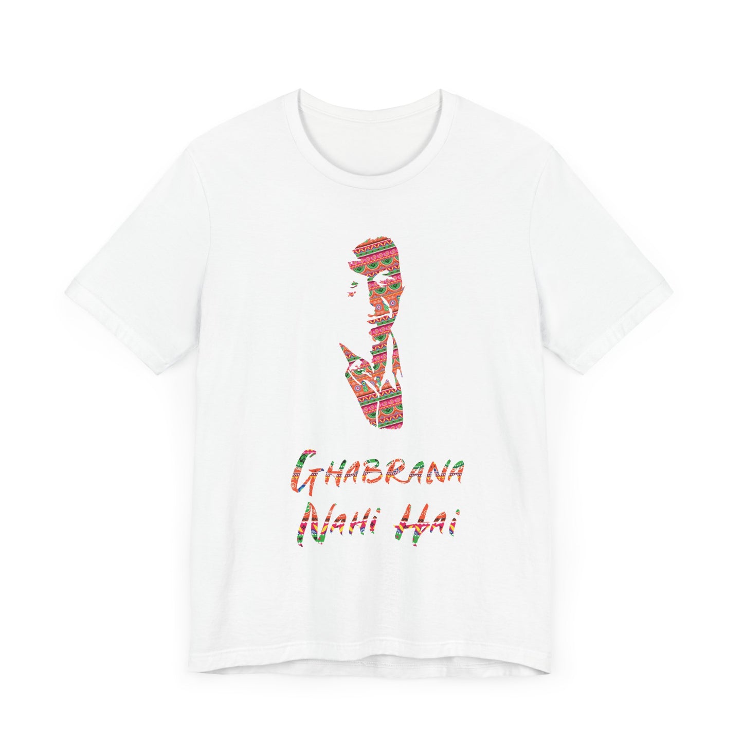 Ghabrana Nahi Hai Tee, Funny Cotton Shirt, Motivational Gift, Casual Wear, Gift for Him/Her, Unique Graphic T-shirt