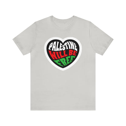 Palestine will be free Unisex Jersey Short Sleeve Tee