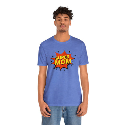 Super mom Jersey Short Sleeve Tee