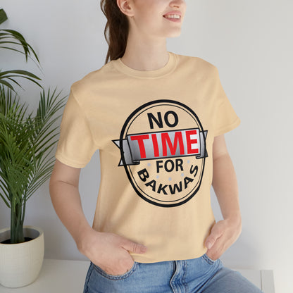 No time for bakwas Jersey Short Sleeve Tee