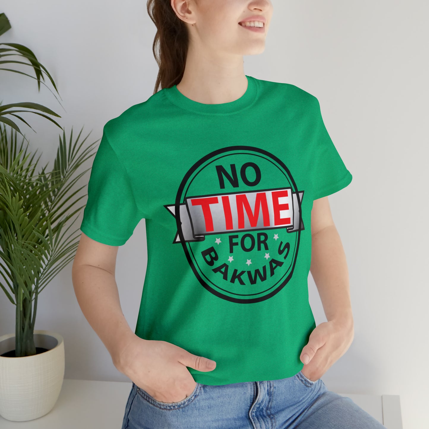 No time for bakwas Jersey Short Sleeve Tee