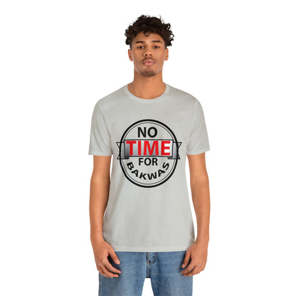 No time for bakwas Jersey Short Sleeve Tee